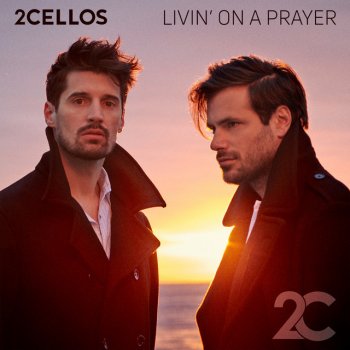 2CELLOS Livin' on a Prayer