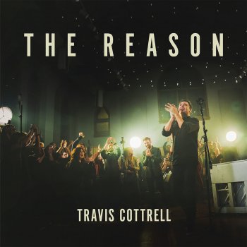Travis Cottrell In Christ Alone / The Solid Rock (Medley)