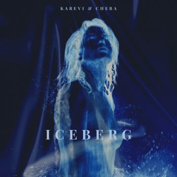 KAREVI ICEBERG (feat. Cheba)