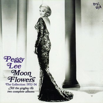 Peggy Lee Moon Flowers