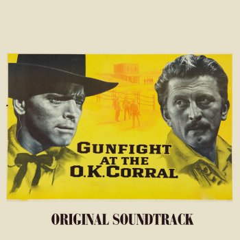 Dimitri Tiomkin Gunfight At The O.K. Corral / A Cold Trail / Ambush / Ed Bailey's Death / Doc Holiday / The Love Scene / The Telegram / The Sad Parting / Gunfight At The O.K. Corral (End Of Act II) / A Friendly Call / A Friendly Call - Part 2 / The Night Before / A Walk - From "Gunfight At The O.K. Corral" Original Soundtrack