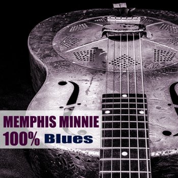 Memphis Minnie What Fault You Find Of Me? Part 2