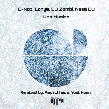 D'nox feat. Lonya & DJ Zombi Una Musica (Rauschhaus Remix)