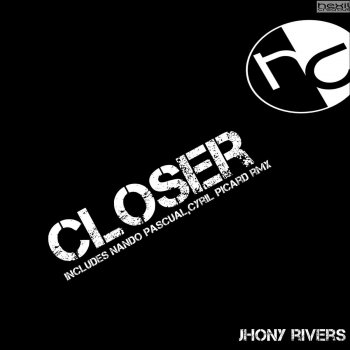 Jhony Rivers Closer (Cyril Picard Remix)