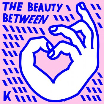 Kings Kaleidoscope feat. Andy Mineo The Beauty Between