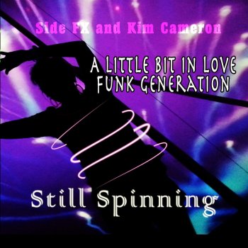 Side FX Kim Cameron A Little Bit in Love (Funk Generation Mix)