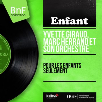 Yvette Giraud feat. Marc Herrand Et Son Orchestre La promenade en traineau