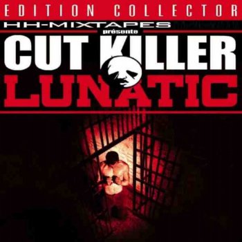 DJ Cut Killer Lunatic Intro