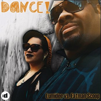 Lumidee vs. Fatman Scoop Dance! (Voodoo & Serano Remix)
