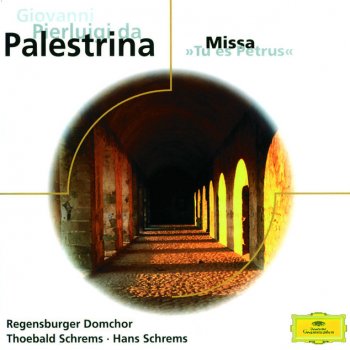 Giovanni Pierluigi da Palestrina, Regensburger Domchor & Hans Schrems Missa "Tu es Petrus": 5. Benedictus - Hosanna