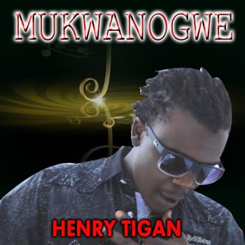 Henry Tigan Nsiimye Gwe