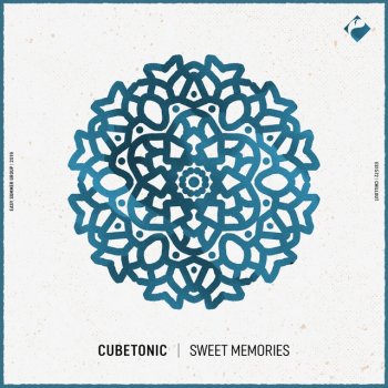 CubeTonic Sweet Memories - Original Mix