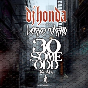 dj honda 30 Some Odd (Remix)