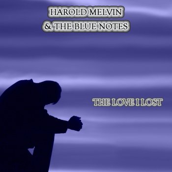 Harold Melvin feat. The Blue Notes Tell the World How I Feel About 'Cha