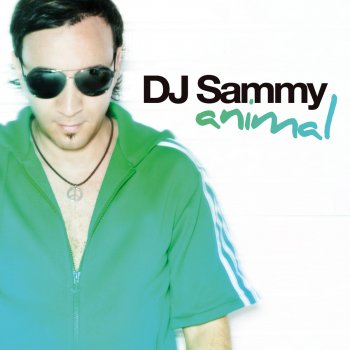 DJ Sammy Animal (Male Mix)