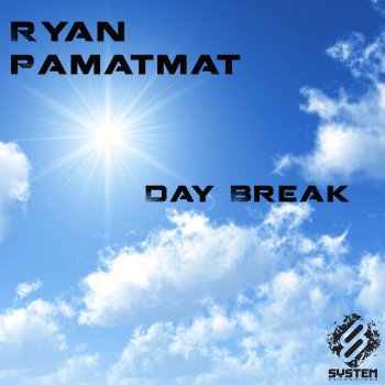 Ryan Pamatmat Day Break (Original Mix)