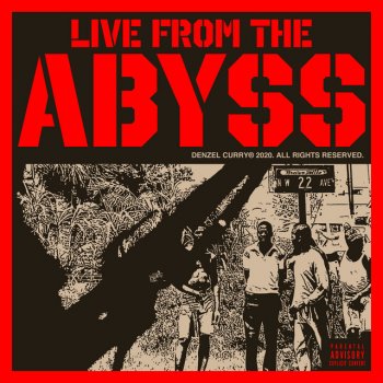 Denzel Curry Live From The Abyss
