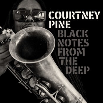 Courtney Pine A Change Is Sure to Come
