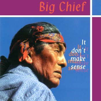 Big Chief Big Chief
