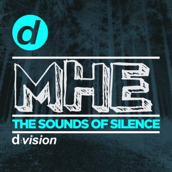 MHE The Sounds of Silence - Original Mix