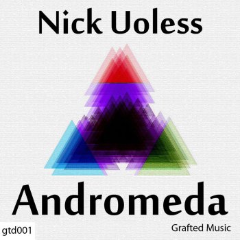 Nick Uoless Andromeda (Original Mix)