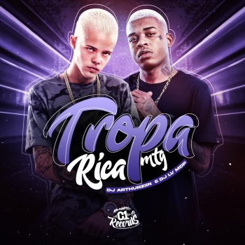DJ ARTHUZIIN feat. Dj Lv Mdp (MTG) Tropa Rica