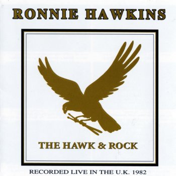 Ronnie Hawkins Mary Lou (Live)