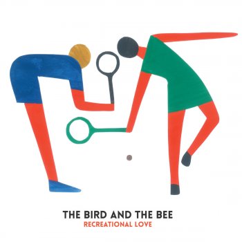 The Bird and the Bee We're Coming To You