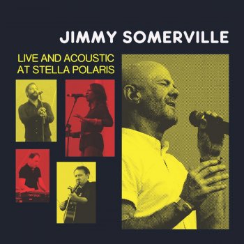Jimmy Somerville Back to Me (Live)