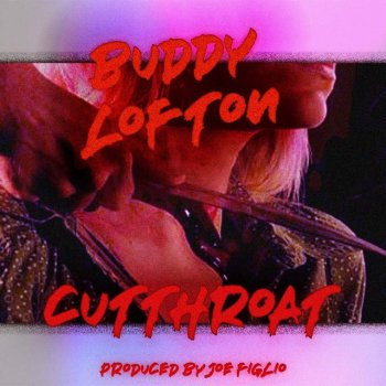 Buddy Lofton Cut Throat