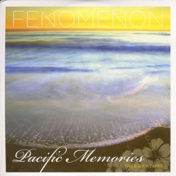 Fenomenon Pacific Memories
