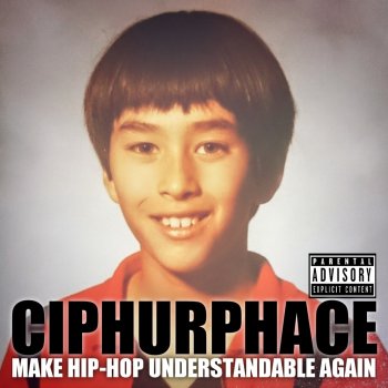 Ciphurphace feat. Jake Palumbo Biscuits From A Can