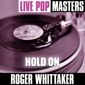 Roger Whittaker What Love Is