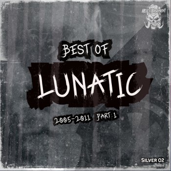 Lunatic feat. Miss Hysteria & Partyraiser Don't Get Stuck - Remaster