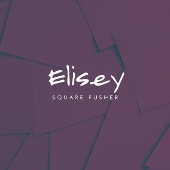Elisey Square Pusher