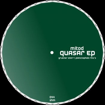 Mitod Quasar (Gruener Starr's Paranormal Remix)