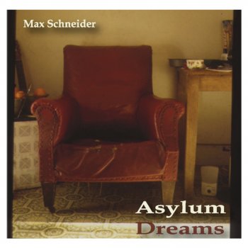 Max Schneider Asylum Dream #1