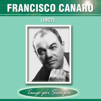 Francisco Canaro Trago Amargo