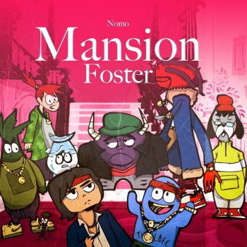 Nomo Mansion Foster