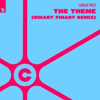 Jurgen Vries feat. Binary Finary The Theme - Binary Finary Remix