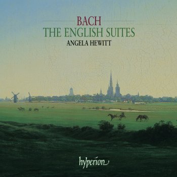 Angela Hewitt English Suite No. 2 in A Minor, BWV 807: IV. Sarabande et les agréments de la même Sarabande