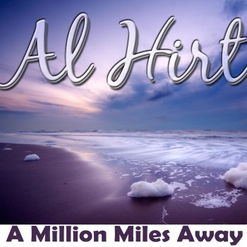 Al Hirt A Million Miles Away