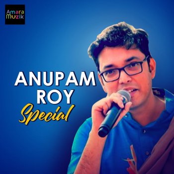 Anupam Roy feat. Dipannita Acharya Ekbar Phirte Dao - From "Arani Takhon"
