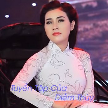 Diem Thuy Ngàn Thu Vĩnh Biệt