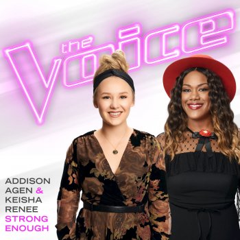 Addison Agen feat. Keisha Renee Strong Enough (The Voice Performance)
