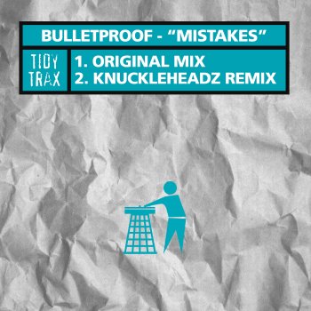 Bulletproof Mistakes (Ground Zero Remix)