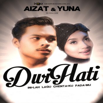 Aizat Amdan feat. Yuna Dwihati