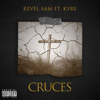 Revel Sam feat. Kyre Cruces
