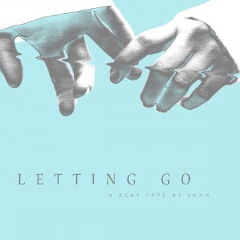 soho Letting Go