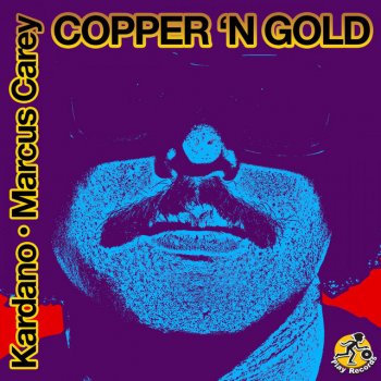 Kardano feat. Marcus Carey Copper 'n' Gold